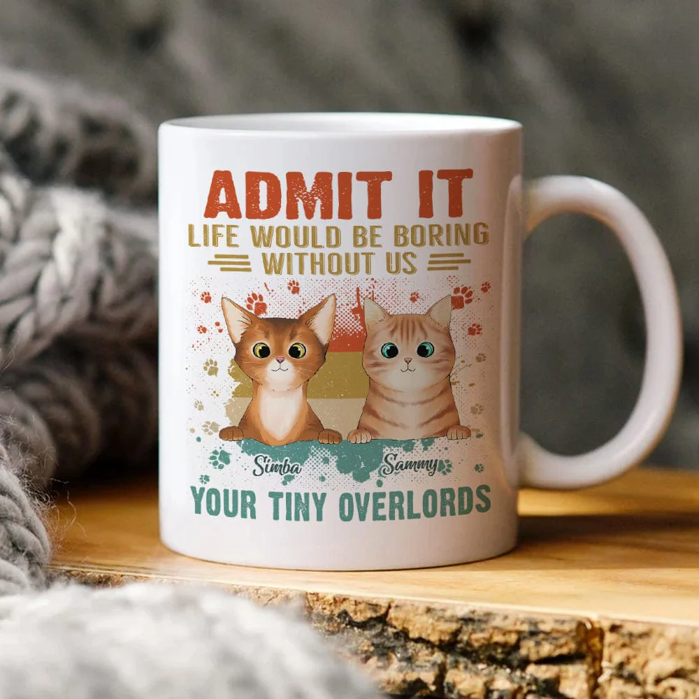 Custom Photo Life Would Be Boring Without Tiny Overlords Cat Mug TA29 889581 - Image 2