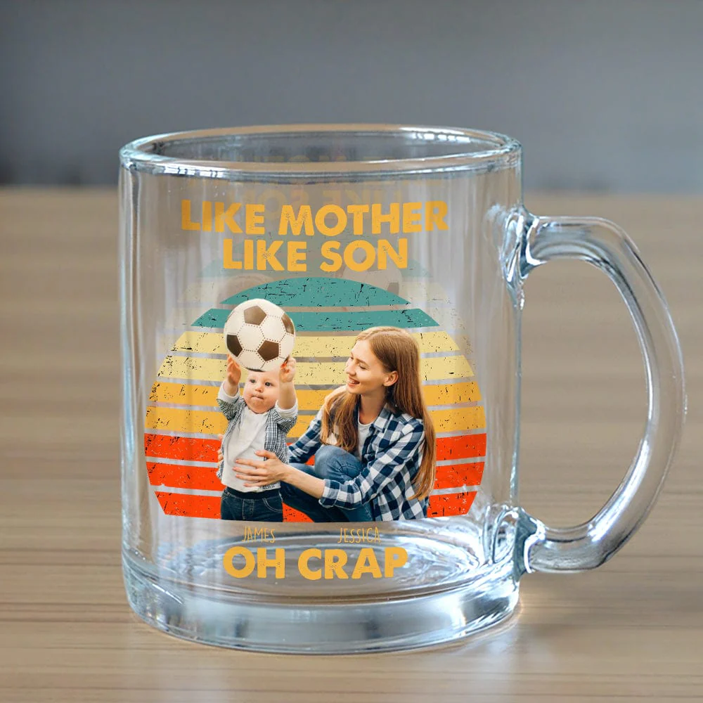 Custom Photo Like Mother Like Son Family Glass Mug Family TH10 891477 - Image 3