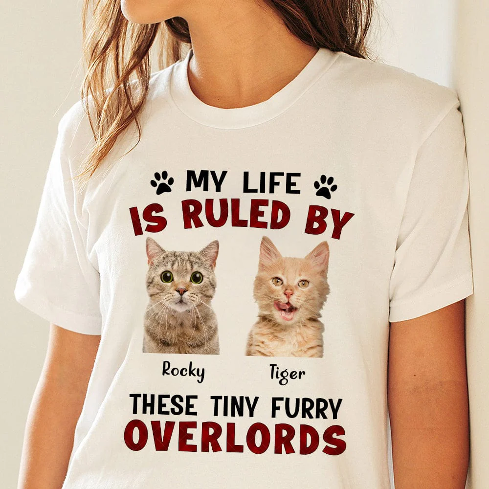 Custom Photo My Life Is Ruined By A Tiny Furry Overlord Shirt NHS87 889143