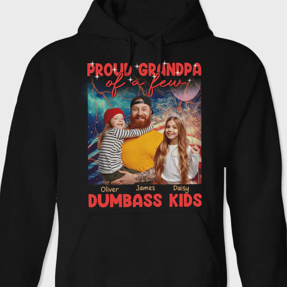 Custom Photo Proud Grandpa Of A Dumbass Kid Father's Day Shirt TA29 890699 - Image 3