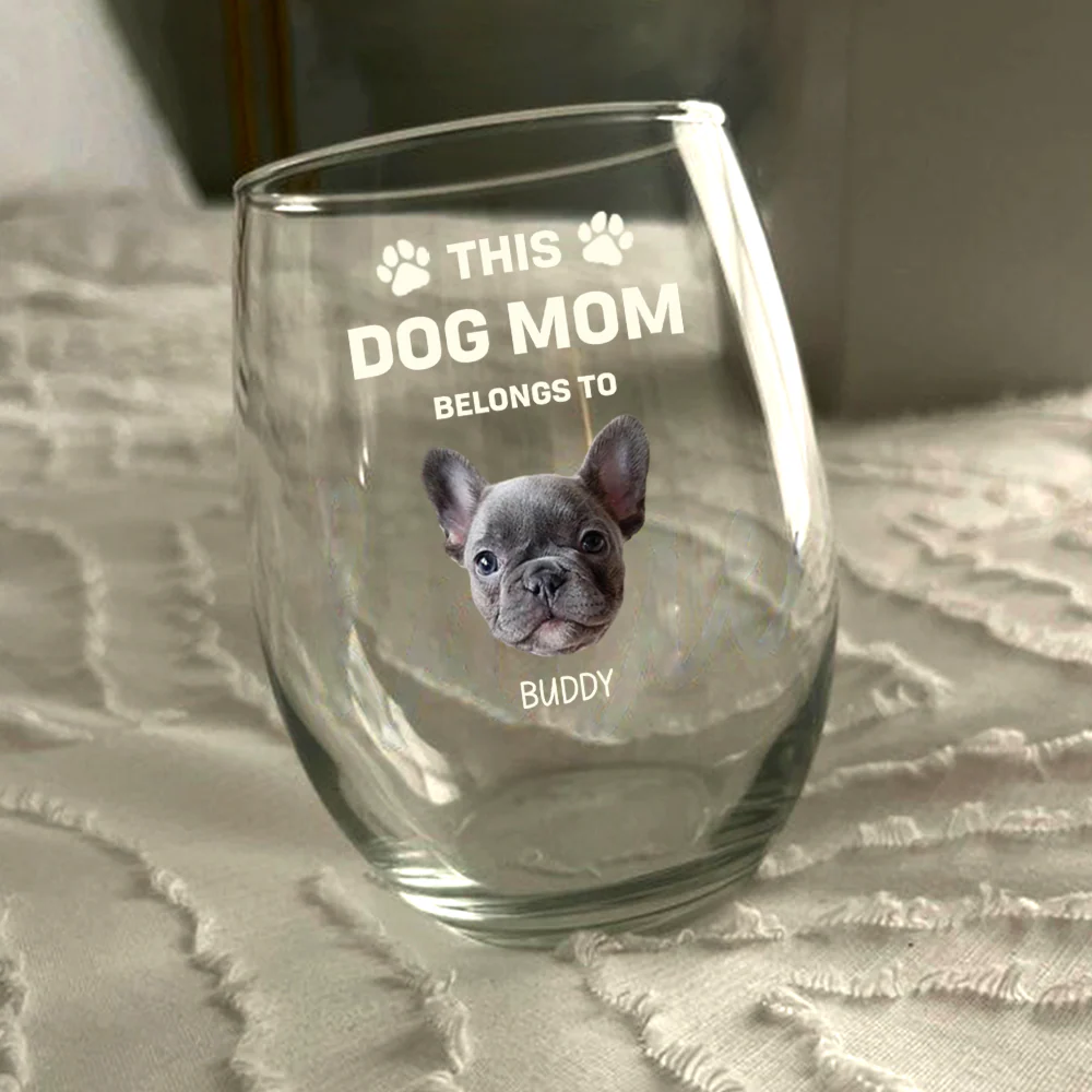 Custom Photo This Dog Mom Belongs To Me Dog Lover Wine Glass TH10 892681 - Image 7