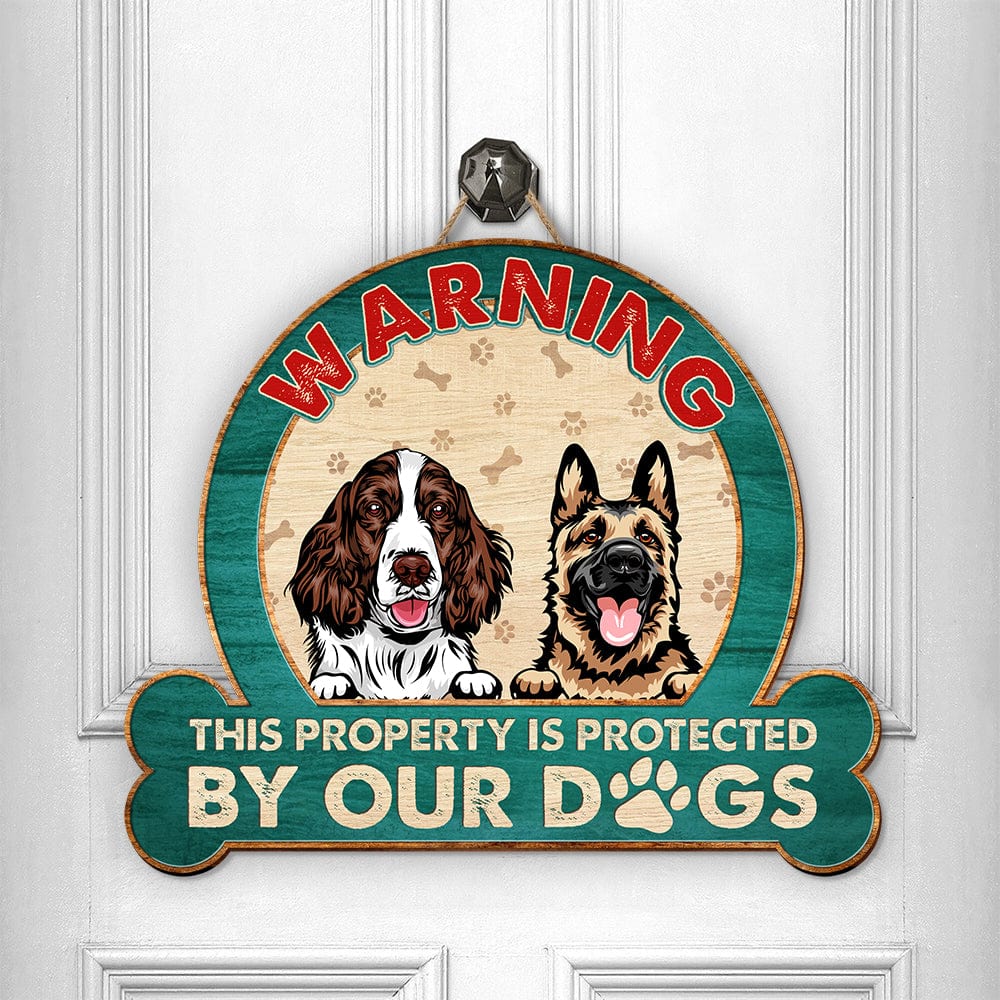 Custom Photo This Property Is Protected By Our Dogs Doorsign N304 889833 - Image 3