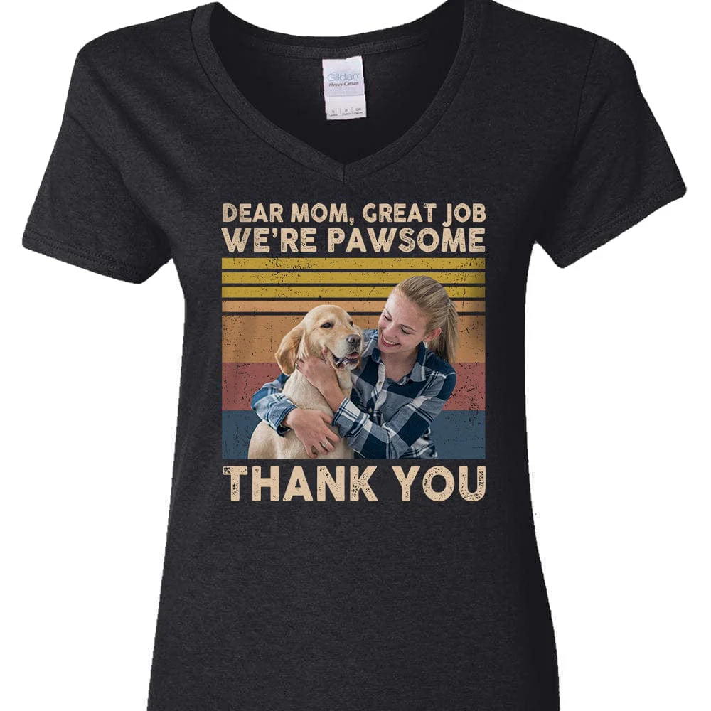 Dear Mom We're Pawsome Shirt N304 889095 - Image 2