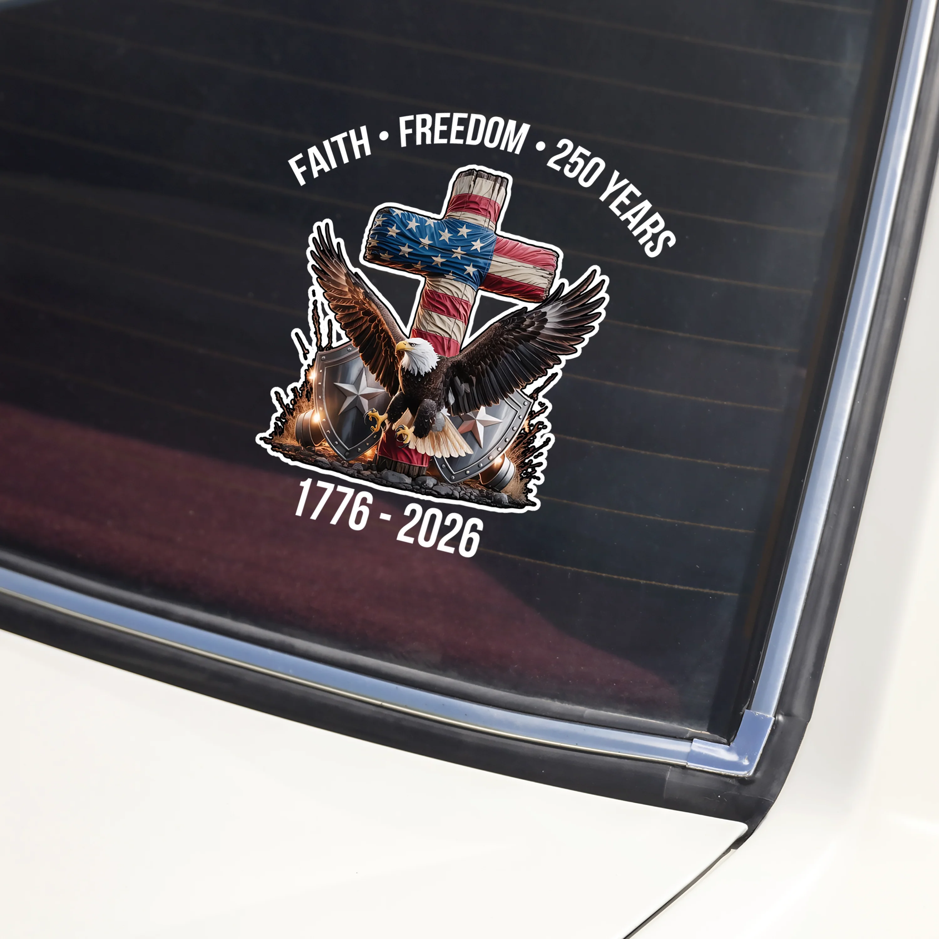 Faith Freedom 250 Years America 1776 - 2026 Car Window Decal Sticker TH10 898425 - Image 4