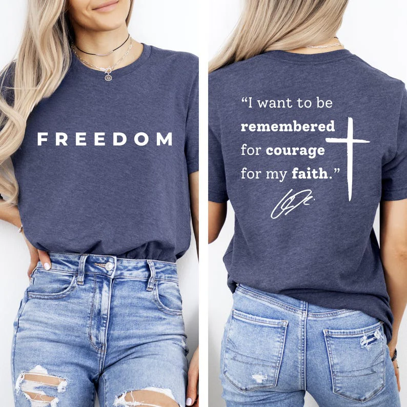 I Want To Be Remembered For Courage For My Faith Shirt, Justice For Kirk TH10 64585 - Image 2