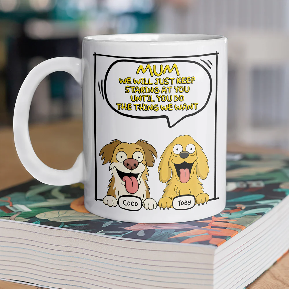I Will Just Staring At You For Dog Lover Mug TH10 892709 - Image 6
