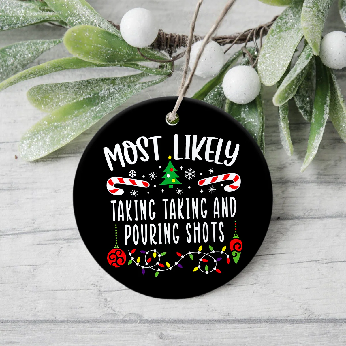 Most Likely To Ceramic Ornament Personalized Christmas Gift TH10 894899 - Image 4