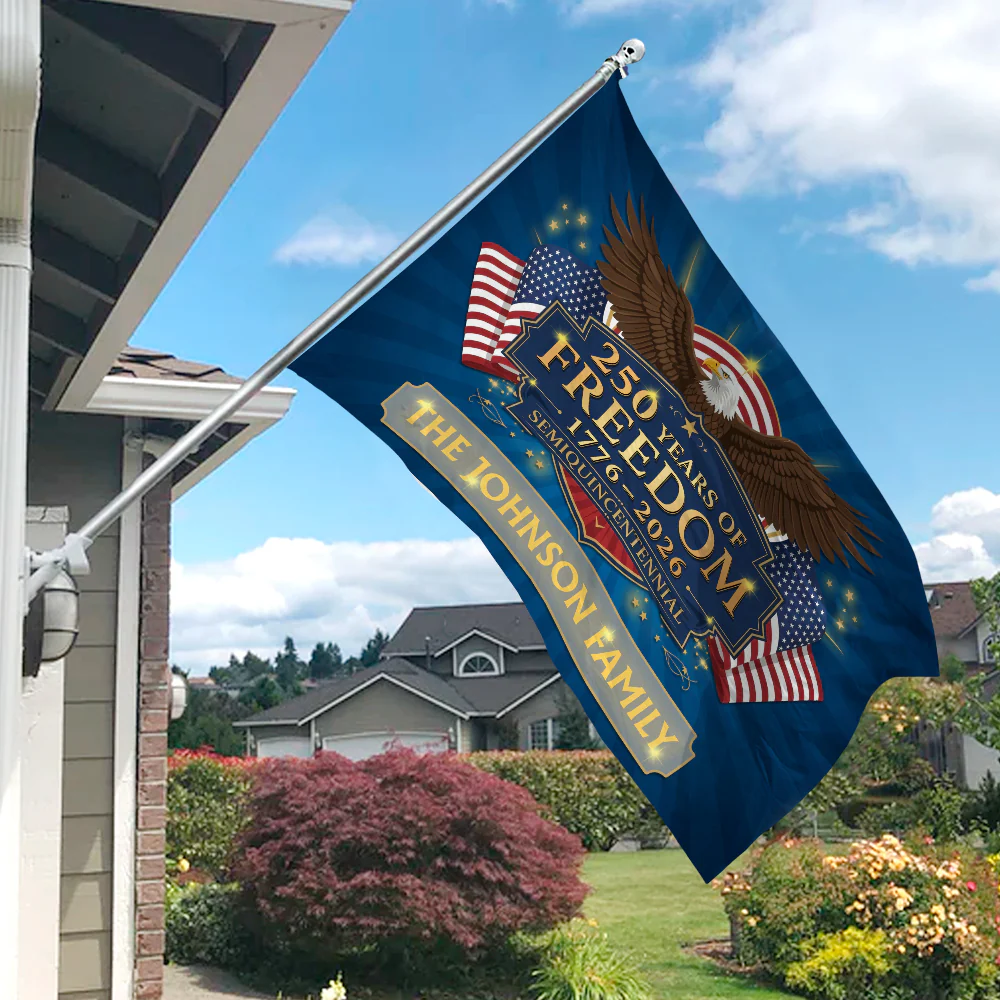 Personalized Family Name 250 Years Of Freedom Semiquincentennial Banner House Flag TH10 898423 - Image 4