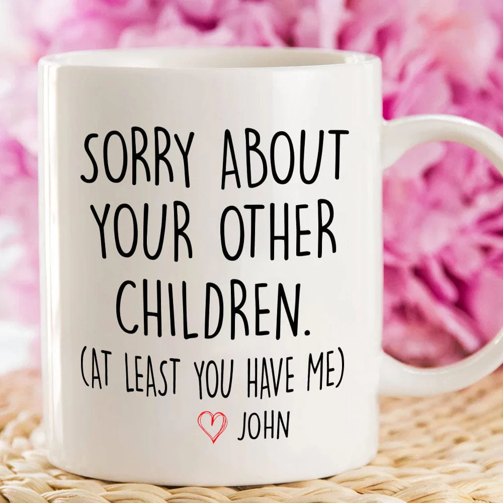 Sorry About Your Other Children Family Mug Personalized Gift K228 890533 - Image 3