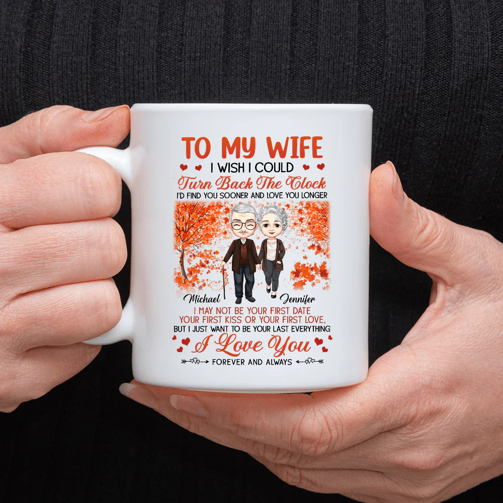 To My Wife I Wish I Could Turn Back The Clock Valentine Mug Personalized Gift TA29 890317 - Image 3