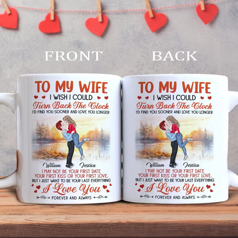 To My Wife I Wish I Could Turn Back The Clock Valentine Mug Personalized Gift TA29 890317 - Image 5