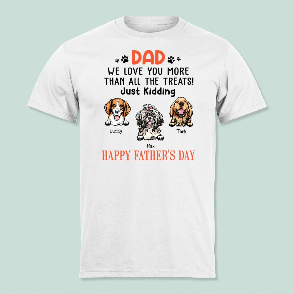 We Love You More Than All The Treats Shirt N304 889251