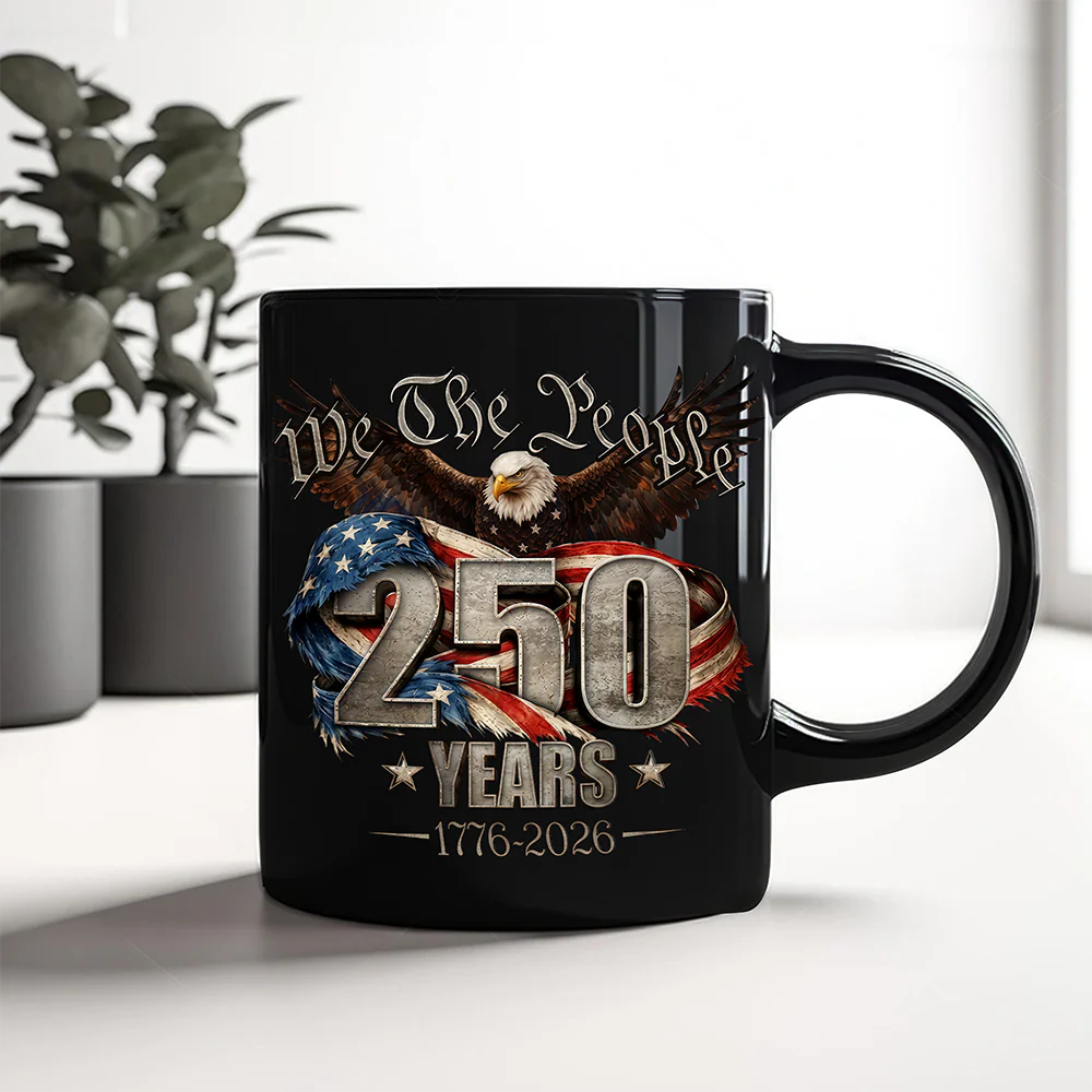 We The People 250 Years America 1776 - 2026 Black Mug TH10 169349 - Image 7