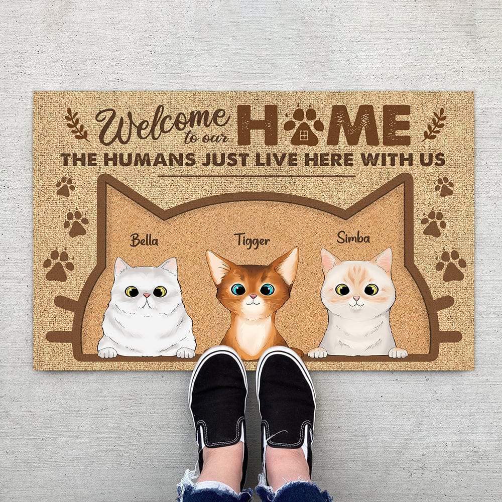 Welcome To Our Home The Human Just Live Here With Us Cat Doormat Personalized Gift N304 889679 - Image 2