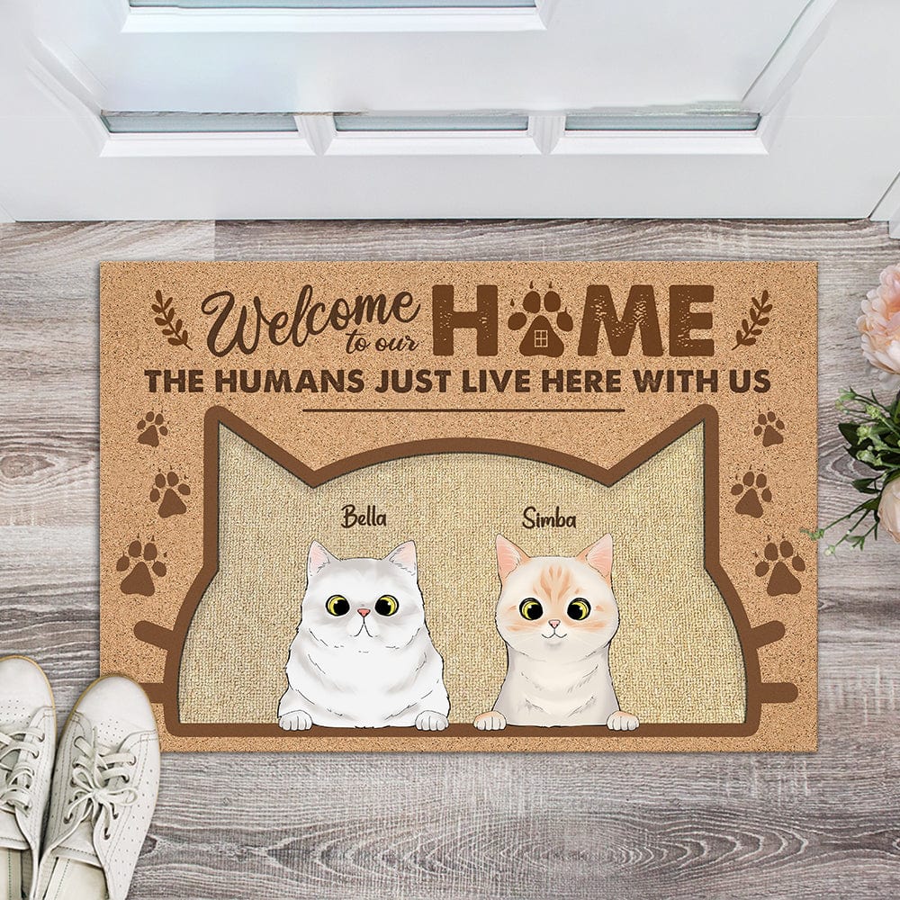 Welcome To Our Home The Human Just Live Here With Us Cat Doormat Personalized Gift N304 889679 - Image 3