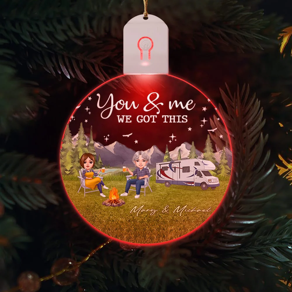 You & Me We Got This Camping Acrylic LED Ornament TH10 892133