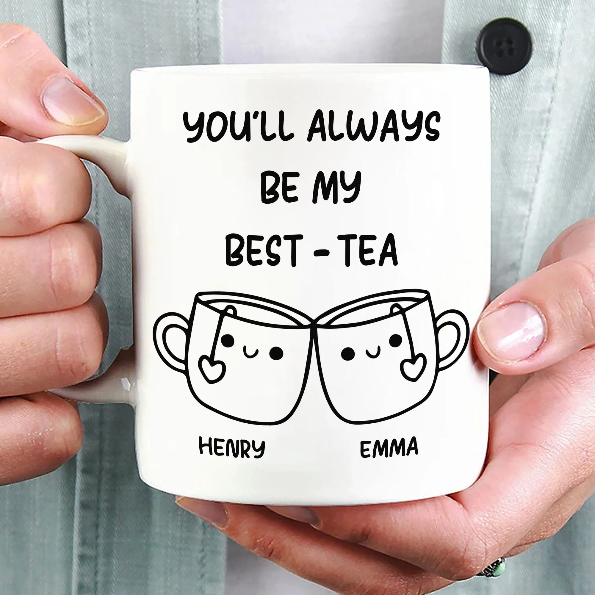 You'll Always Be My Best-Tea Mug Personalized Gift For Bestie TH10 892229 - Image 5