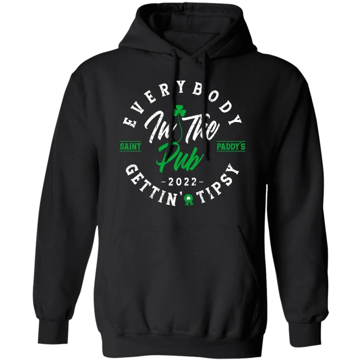 Distressed Everybody in the Pub 2022 Saint Paddy’s Gettin' Tipsy Shirt - Image 2
