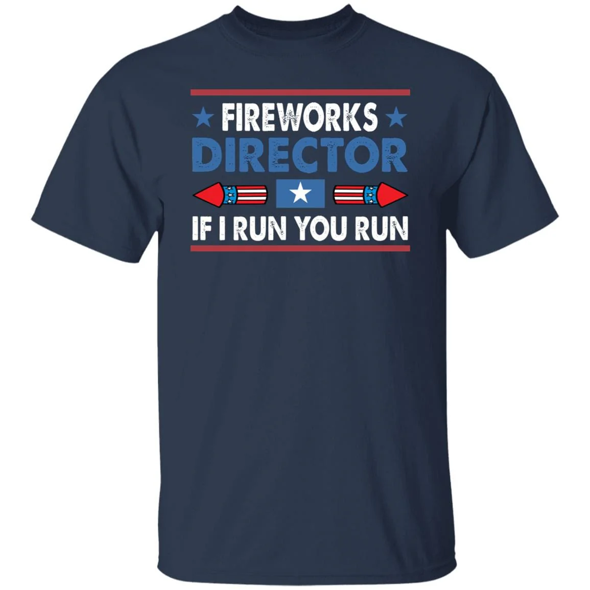 Fireworks Director Shirt Independence Day 4th of July Shirt H372 - Image 5
