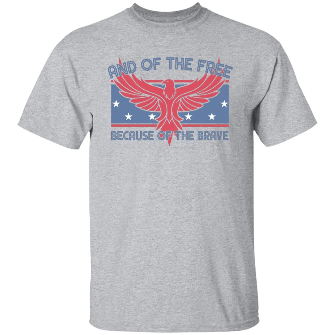 Land of the Free Because of the Brave Patriotic 4th Of July Shirt H389 - Image 2