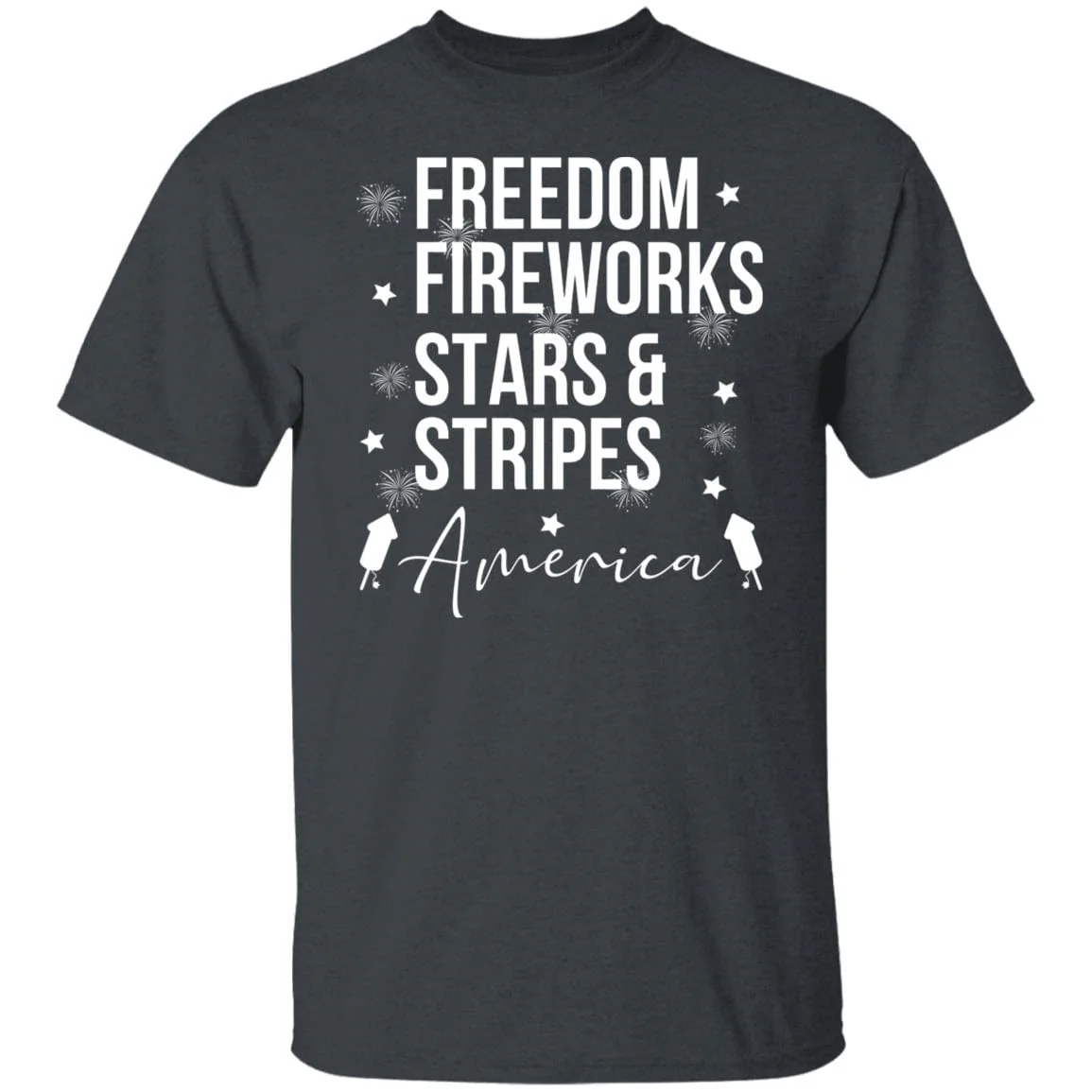 Freedom Fireworks Stars And Stripes 4th of July Shirt H404 - Image 2