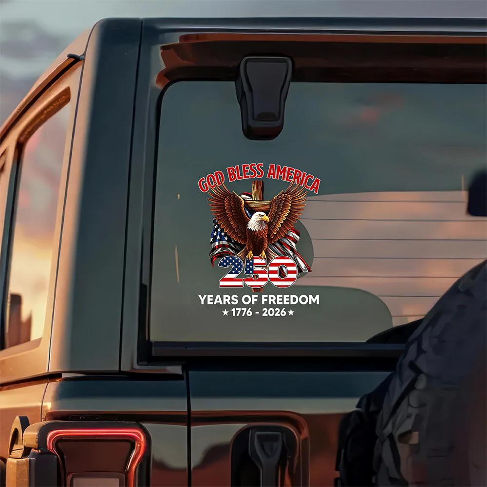 God Bless America 1776 - 2026 250 Years Of Freedom Car Window Decal Sticker CH07 910534 - Image 2