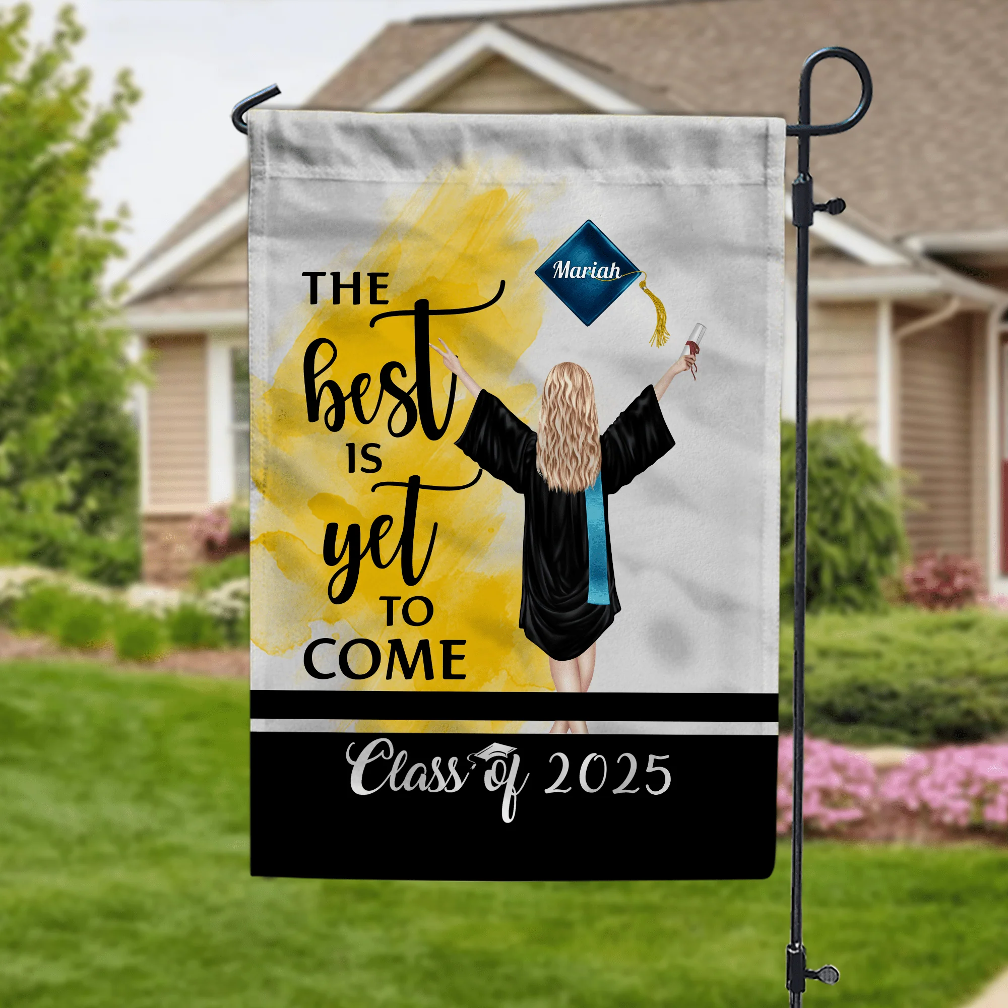 The Best Is Yet To Come Garden Flag Class of - Girl Version, Senior Gift, Graduation Day HN590 HA75 891882