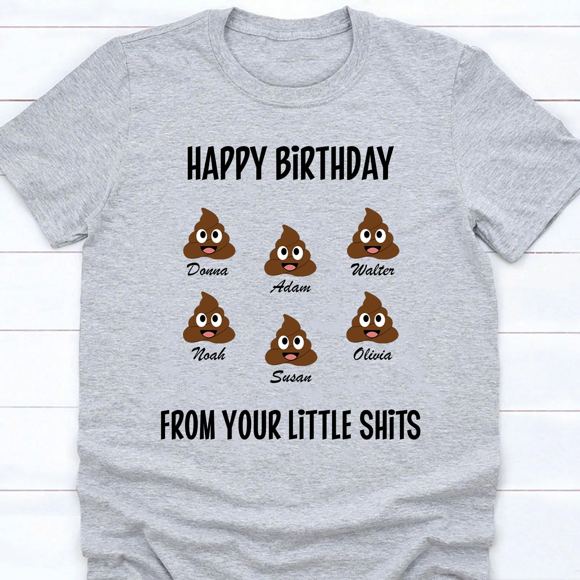 Happy Birthday From Your Little Shits Personalized Custom Family Shirt C294