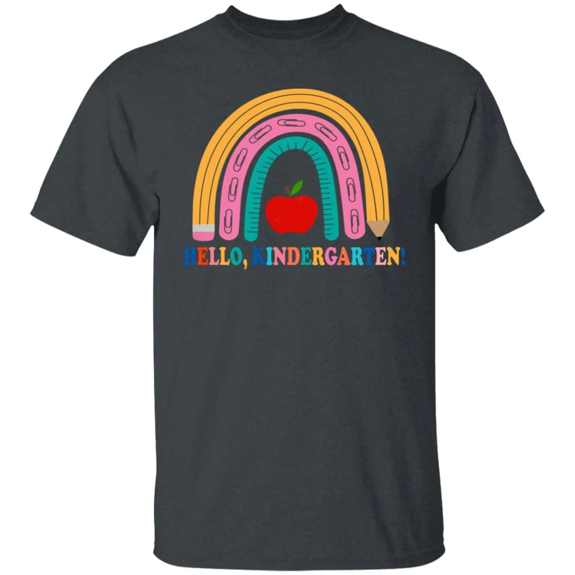 Hello Kindergarten Teach Love Inspire Shirt H431 - Image 9