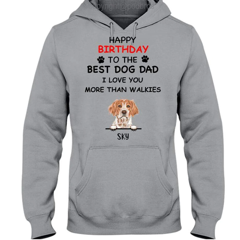 Best Dog Dad We Love You More Than Walkies Shirt - Image 3