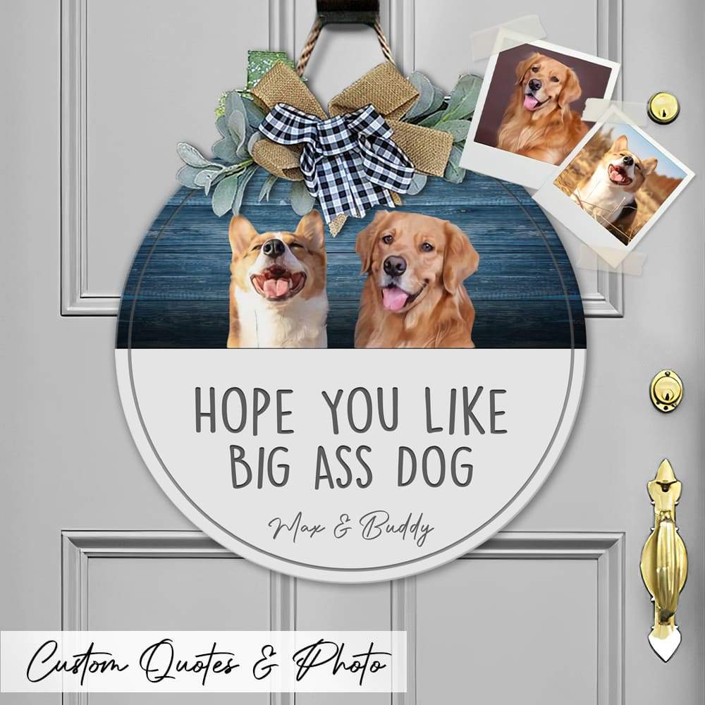 Hope you like Big Dog Wooden Door Sign With Wreath, Upload Photo HN590 - Image 4