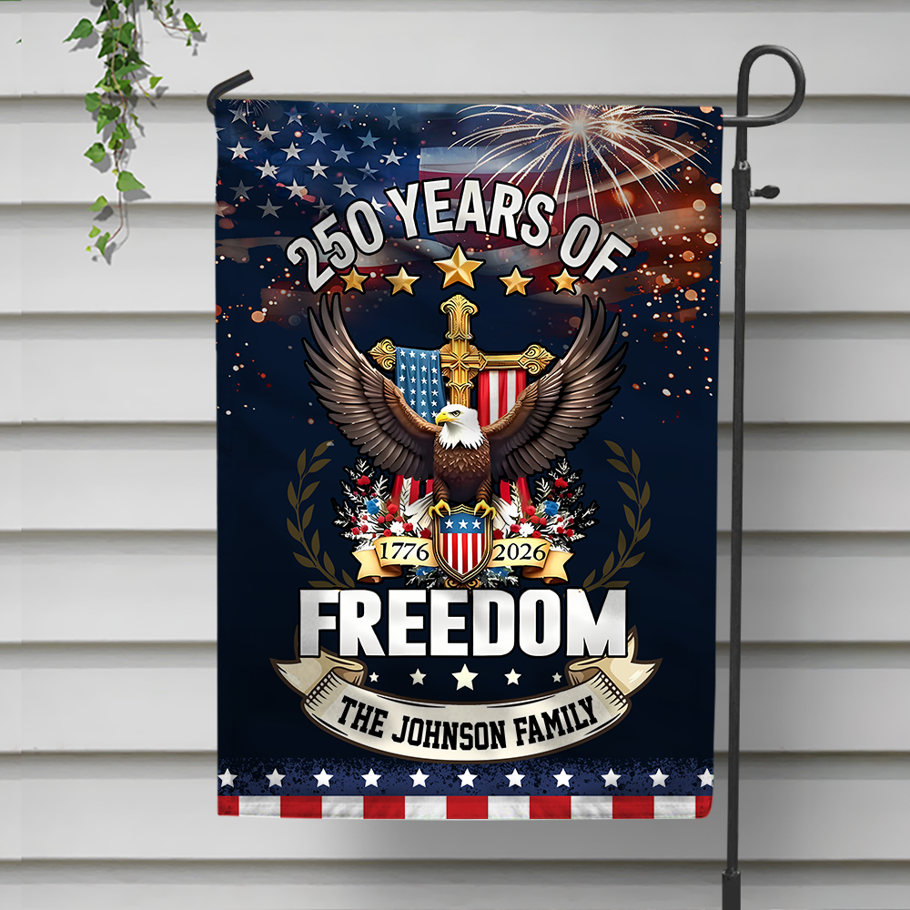 Custom Family Name 250 Years Of Freedom Anniversary Garden Flag CH07 910042 - Image 7