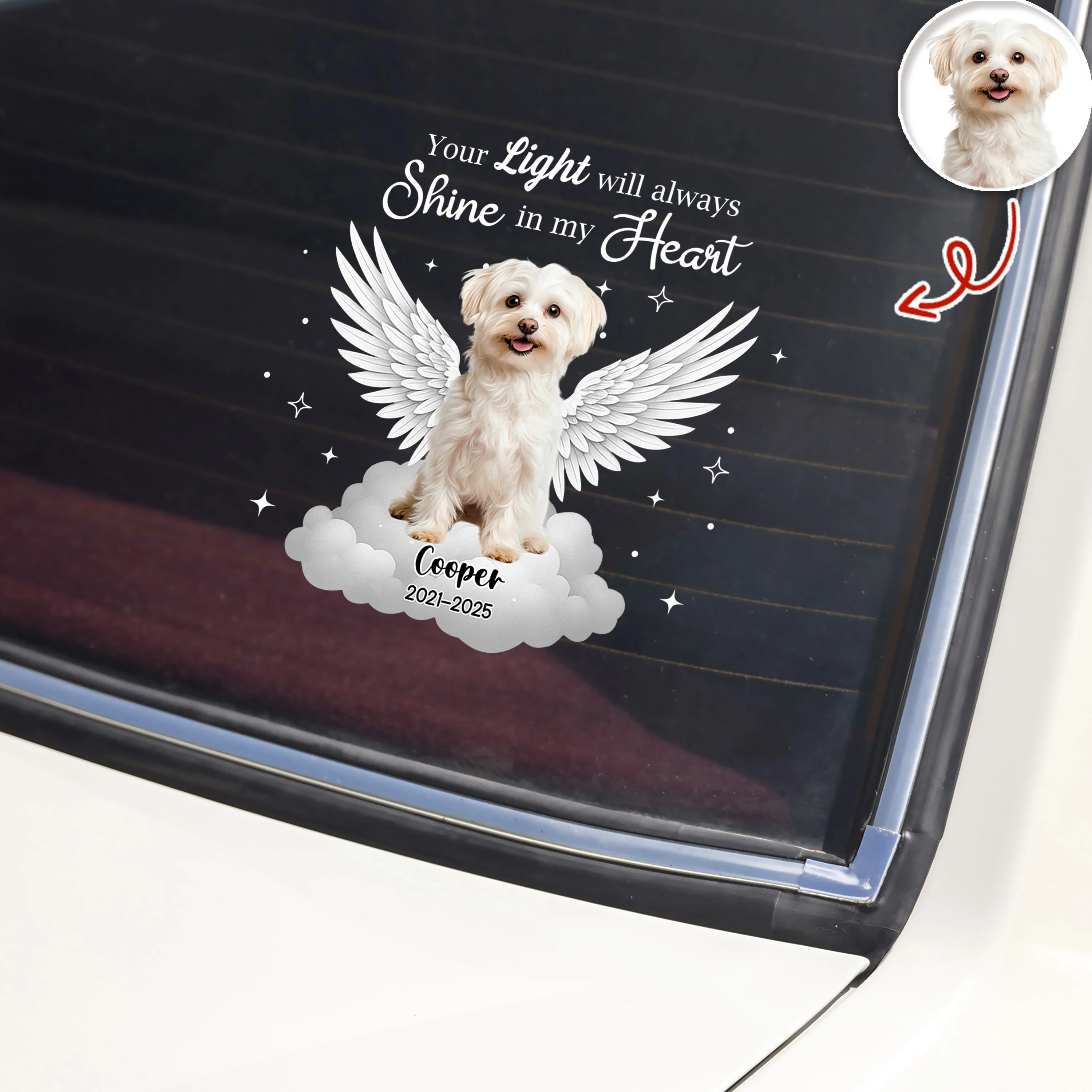 Custom Pet Photo Your Light Will Always Shine In My Heart Memorial Car Sticker HO82 900990 - Image 4