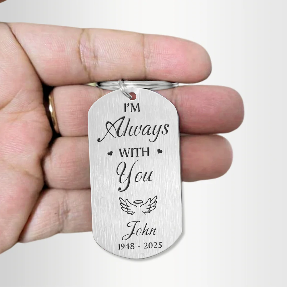 Custom Photo I'm Always With You - Memorial Personalized Metal Keychain Gift For Family Members HO82 894564 - Image 3