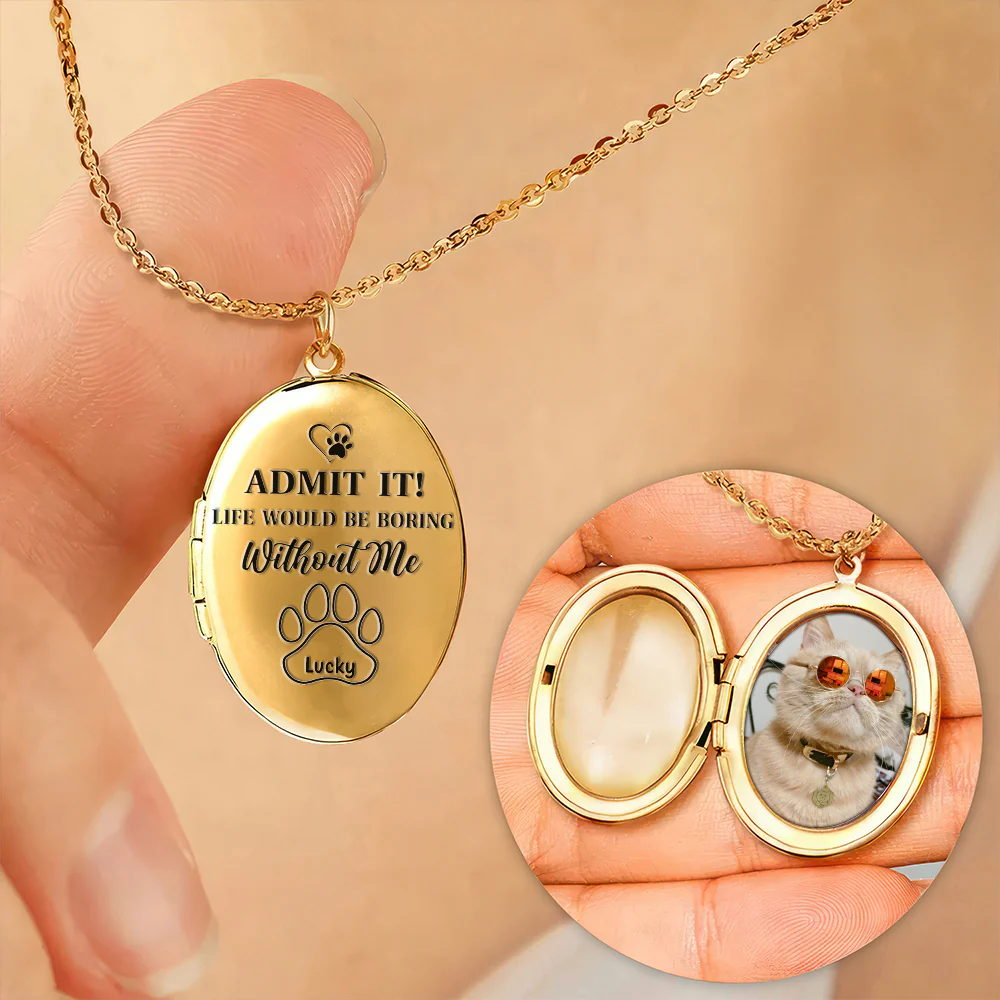 Custom Photo Life Would Be Boring Without Me Dog Cat Personalized Locket Necklace CH07 895574 - Image 4