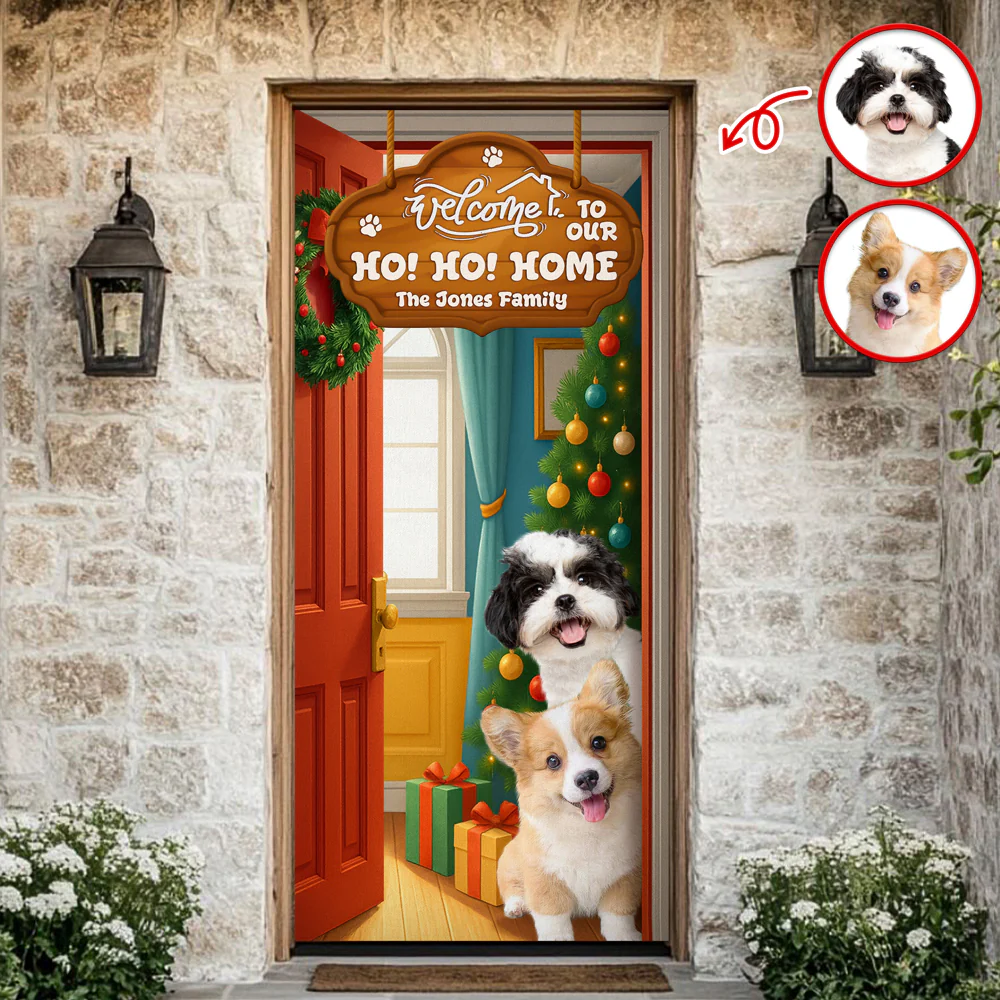 Custom Photo Welcome To My Ho!Ho!Home Door Cover Christmas Gift For Dog Lover CH07 899402 - Image 5