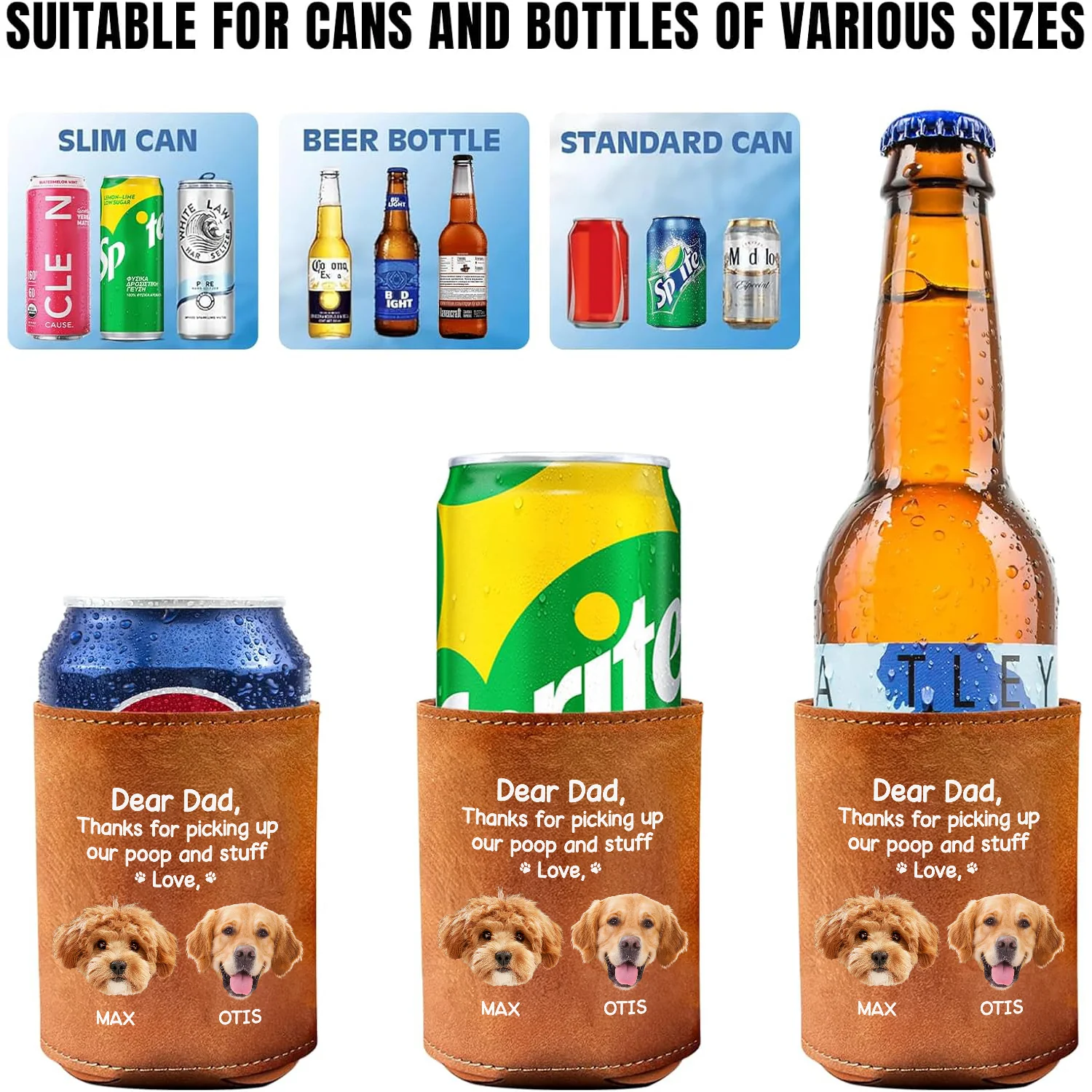 Dear Dad, Thanks For Picking Up My Poop & Stuff Personalized Can Cooler Holder CH07 896210 - Image 5