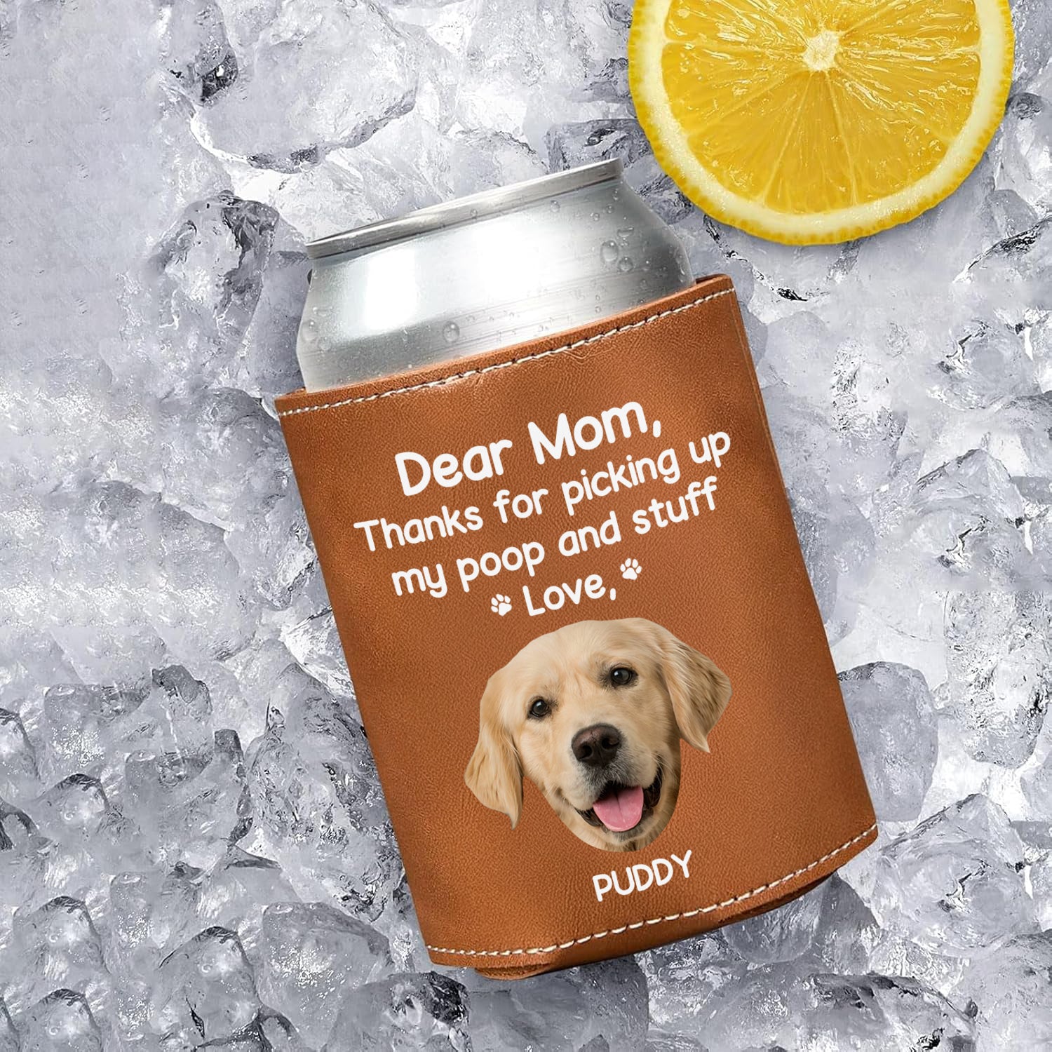 Dear Dad, Thanks For Picking Up My Poop & Stuff Personalized Can Cooler Holder CH07 896210 - Image 6