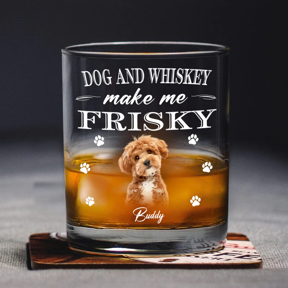 Dogs And Whiskey Make Me Frisky Personalized Whiskey Glass CH07 895552 - Image 5