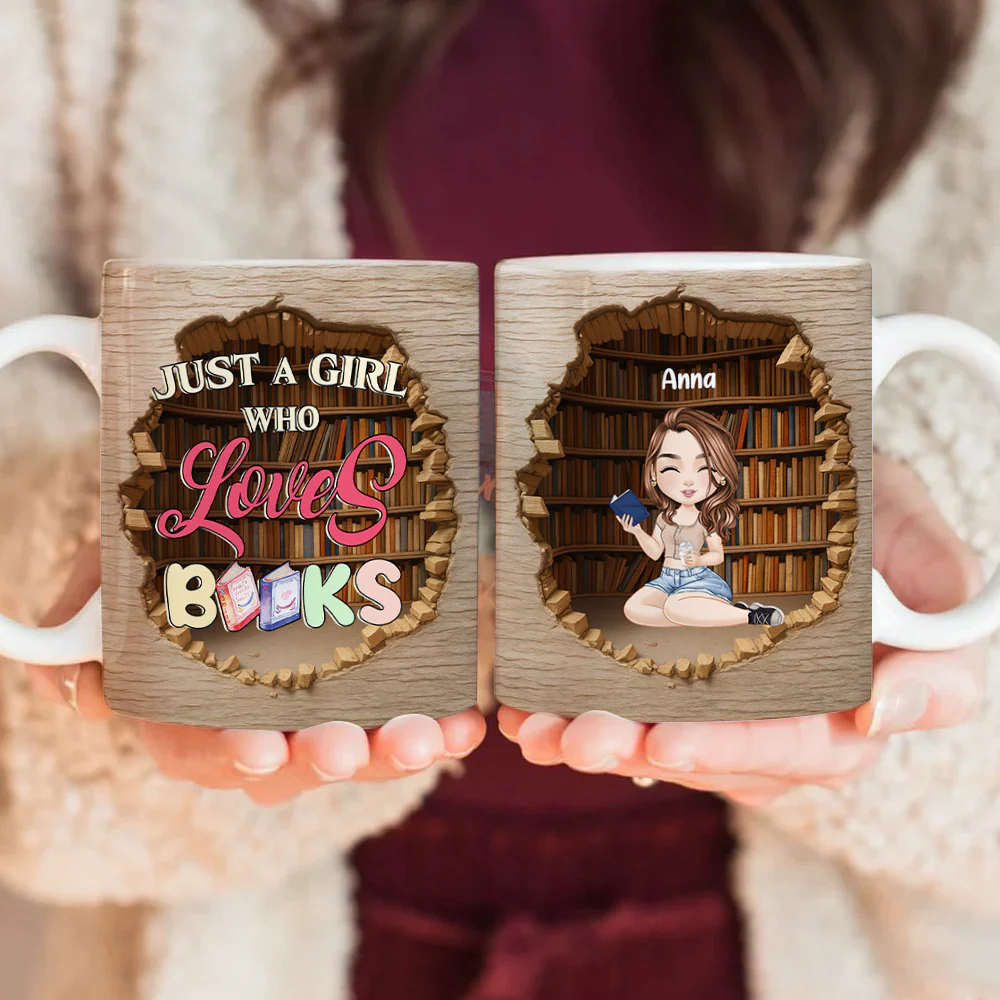 Just A Girl Who Loves Books Personalized 3D Effect Mug Gift For Books Lover CH07 896518 - Image 2
