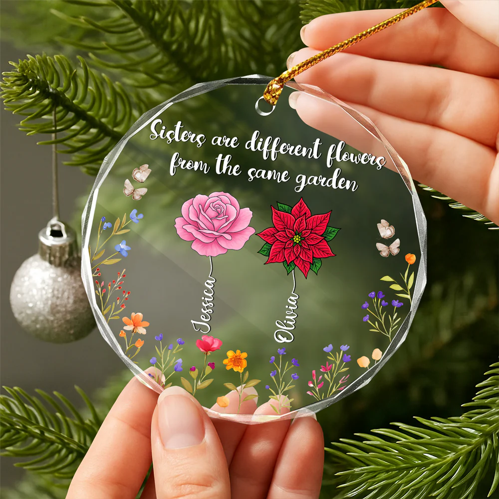 Personalized Gift Sisters Are Different Flowers Glass Ornament LM32 895411 - Image 4