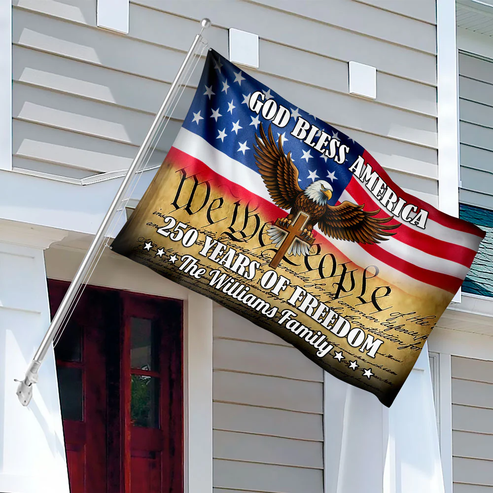 Personalized God Bless US 250 Years Of Freedom Banner House Flag HO82 900900 - Image 3