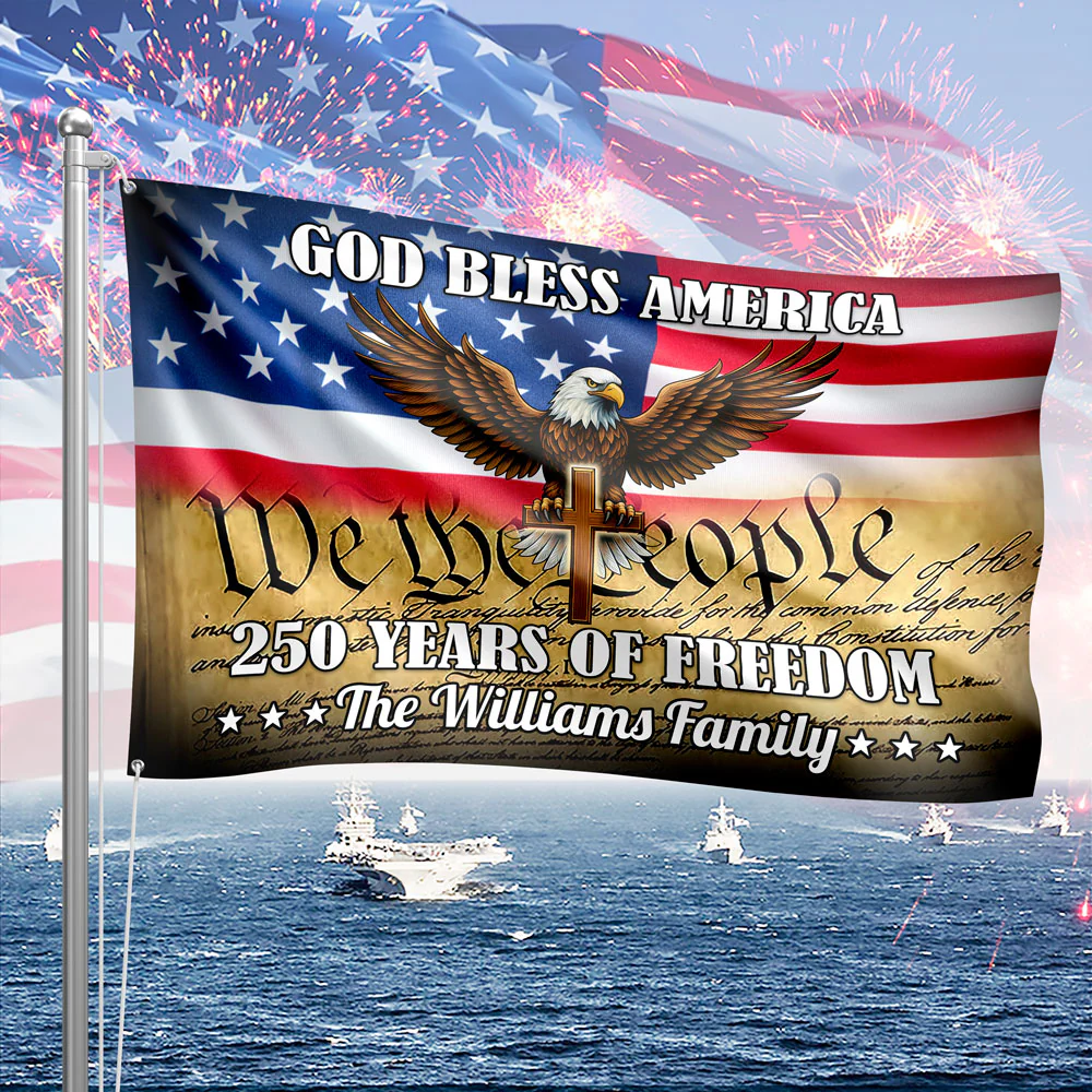 Personalized God Bless US 250 Years Of Freedom Banner House Flag HO82 900900 - Image 4