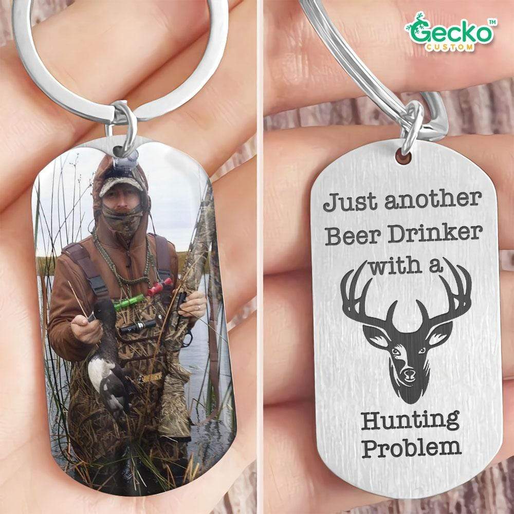Beer Drinker With A Hunting Problem Hunter Metal Keychain HN590