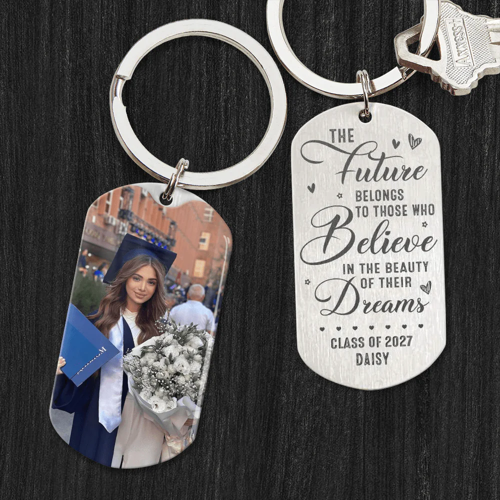Future Belongs To Those Believe In Their Dreams Graduation Metal Keychain HN590 - Image 4