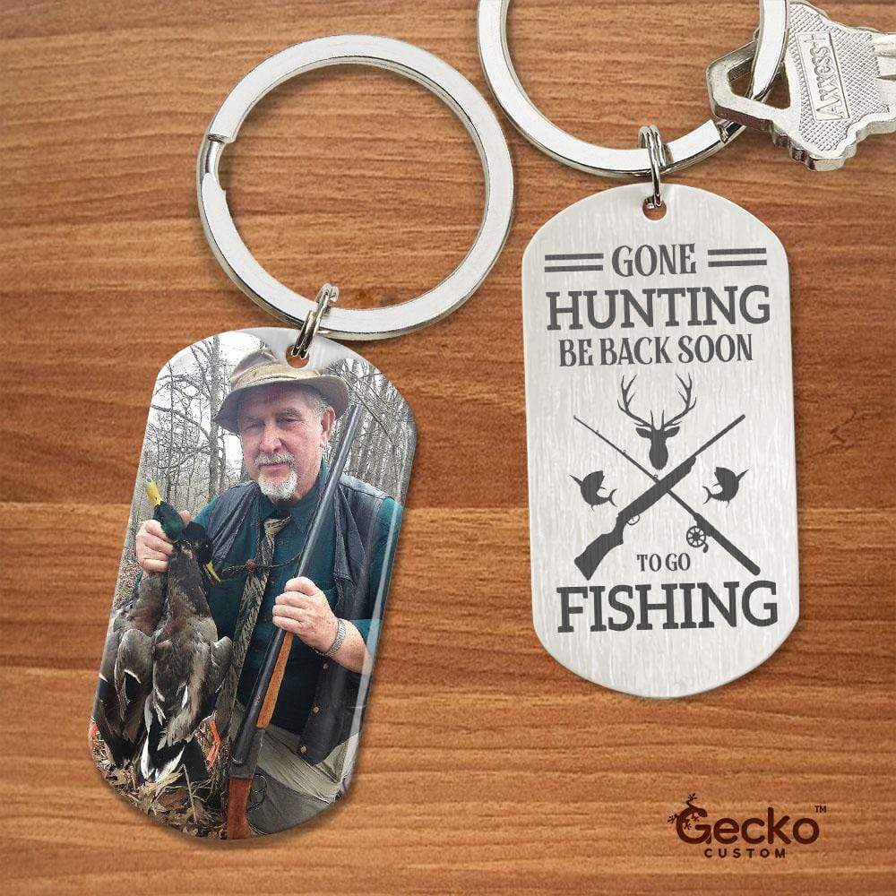 Gone Hunting Be Back Soon To Go Fishing Hunter Metal Keychain HN590 - Image 2
