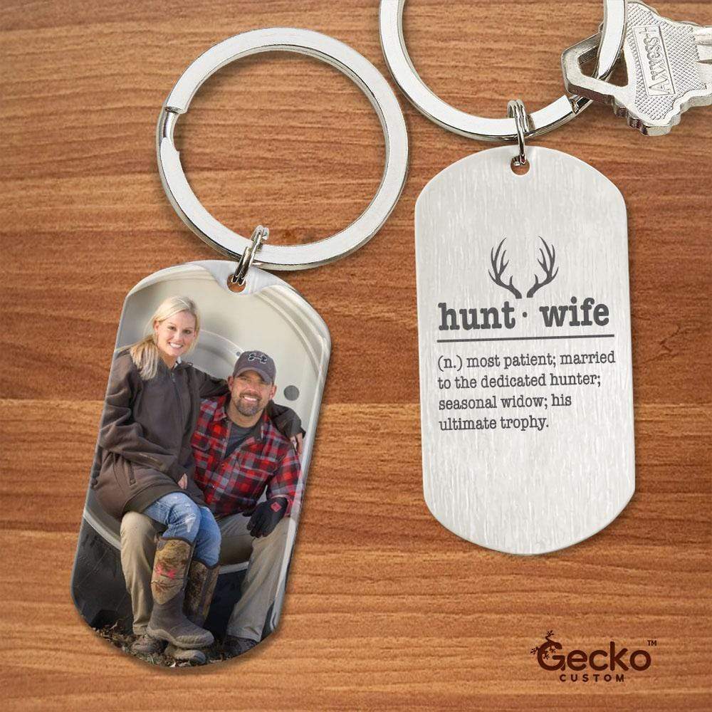 Hunt Wife Married To The Dedicated Hunter Metal Keychain HN590 - Image 2