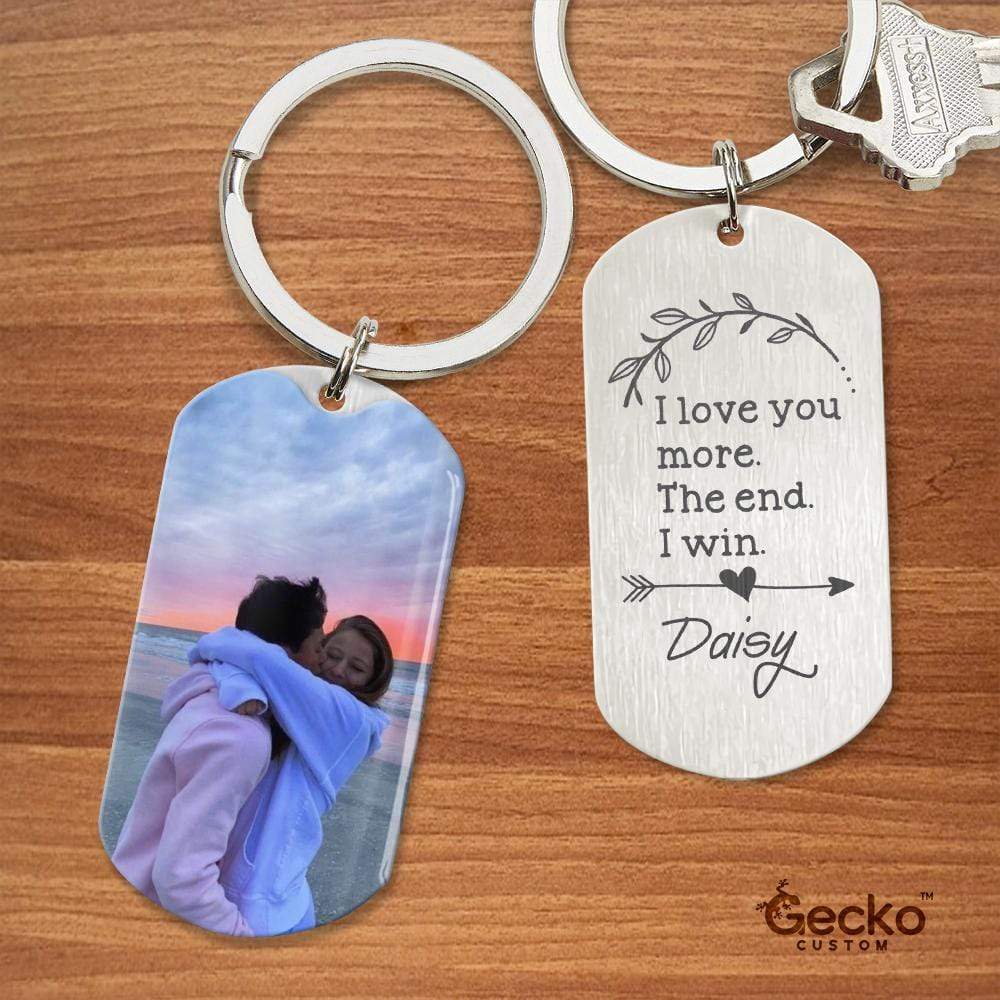 I Love You More The End I Win Couple Metal Keychain HN590