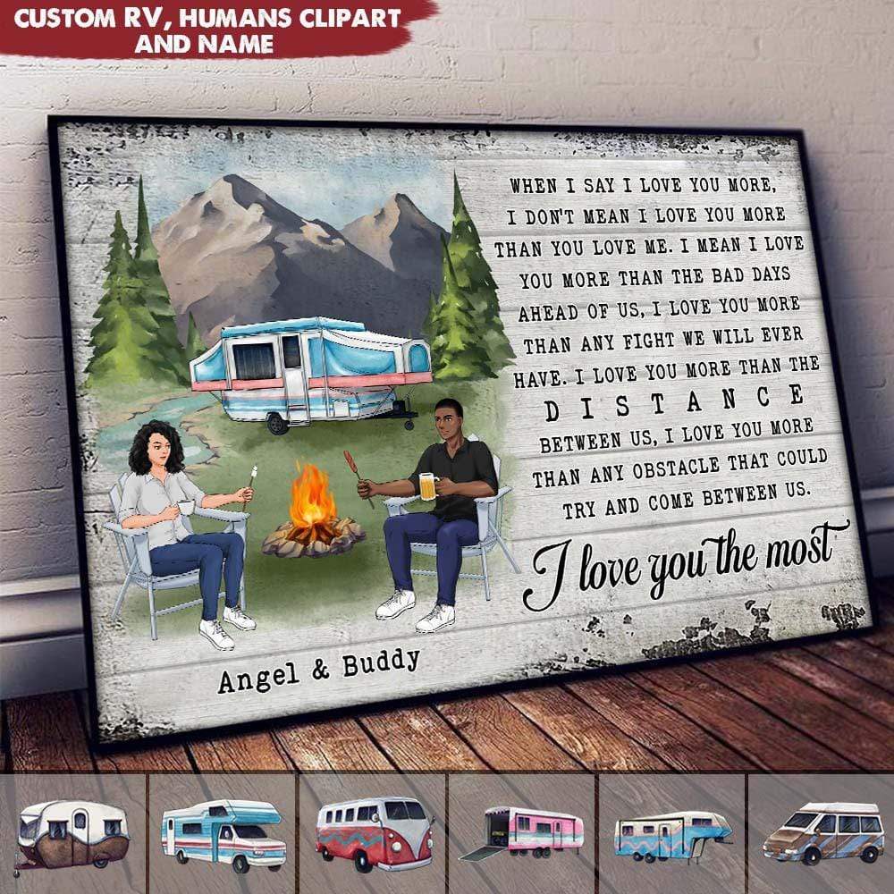 I Love You The Most Custom Humans & RV Camping Poster HN590 - Image 2