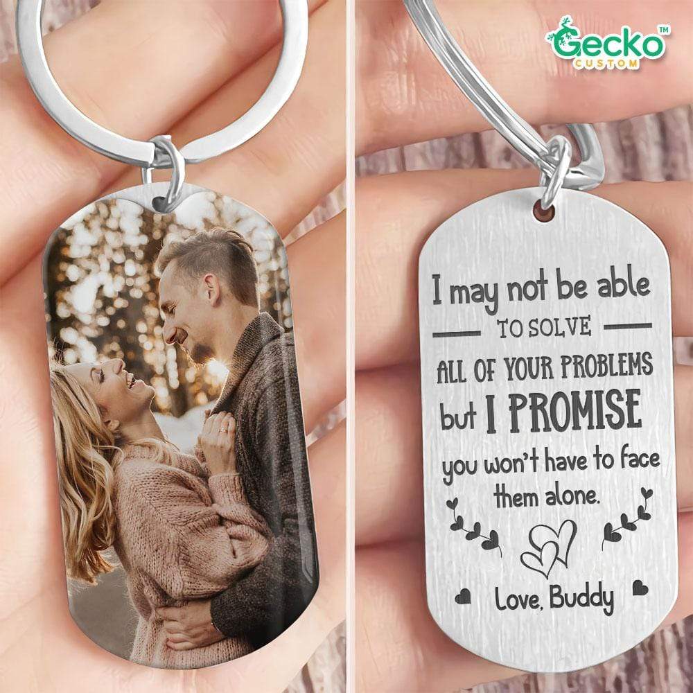 I Promise You Won't Face Your Problems Alone Couple Metal Keychain HN590